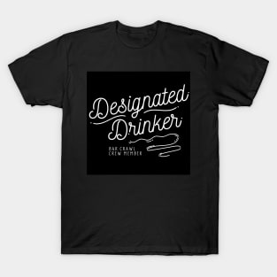 DESIGNATED DRINKER T-Shirt